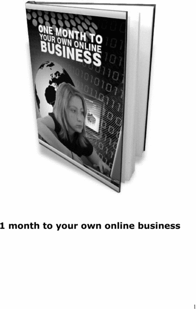 Product picture One Month To Your Own Online Business